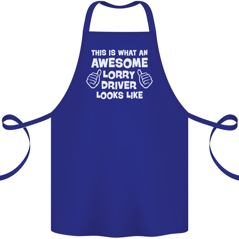 This Is What an Awesome Lorry Driver Looks Cotton Apron 100% Organic Royal Blue