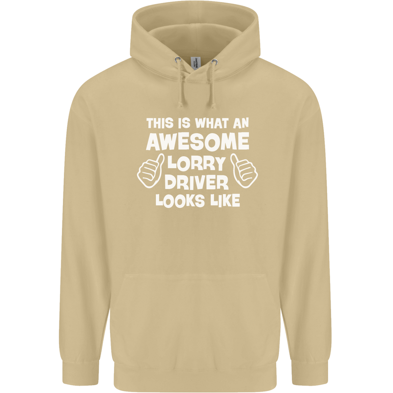 This Is What an Awesome Lorry Driver Looks Mens 80% Cotton Hoodie Sand