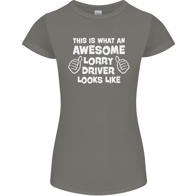 This Is What an Awesome Lorry Driver Looks Womens Petite Cut T-Shirt Charcoal