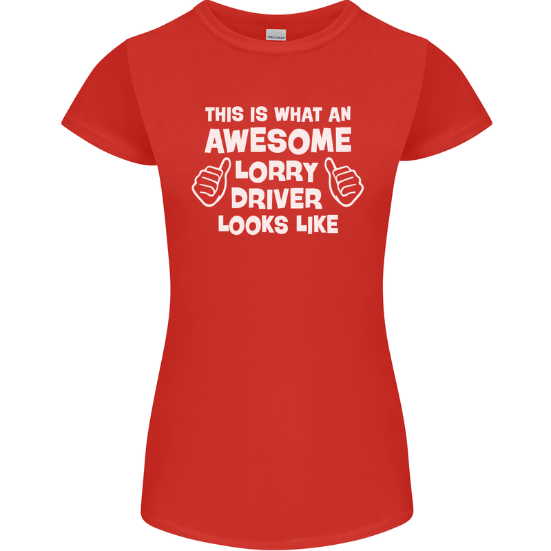 This Is What an Awesome Lorry Driver Looks Womens Petite Cut T-Shirt Red