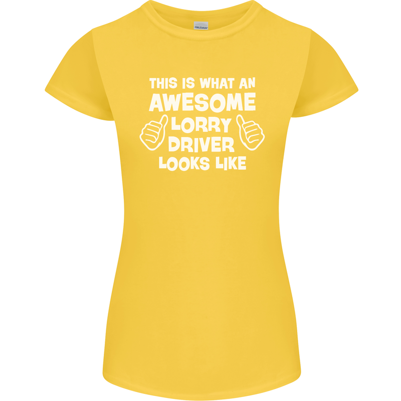 This Is What an Awesome Lorry Driver Looks Womens Petite Cut T-Shirt Yellow