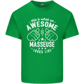 This Is What an Awesome Masseuse Looks Like Mens Cotton T-Shirt Tee Top Irish Green