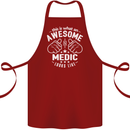 This Is What an Awesome Medic Looks Like Cotton Apron 100% Organic Maroon