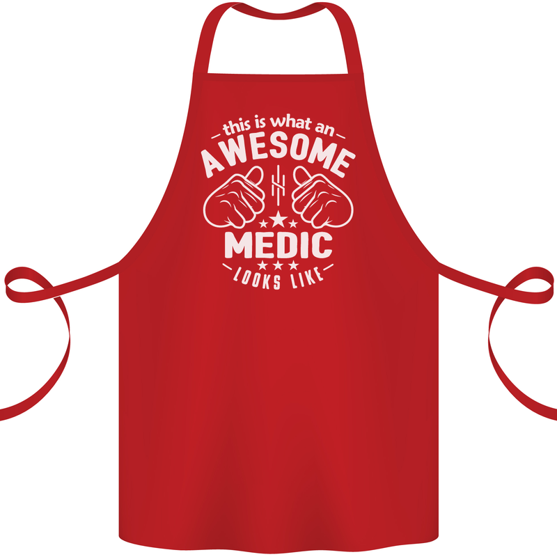 This Is What an Awesome Medic Looks Like Cotton Apron 100% Organic Red