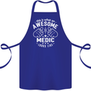This Is What an Awesome Medic Looks Like Cotton Apron 100% Organic Royal Blue