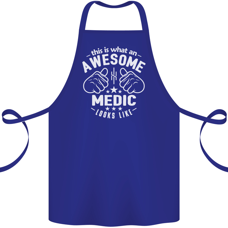 This Is What an Awesome Medic Looks Like Cotton Apron 100% Organic Royal Blue