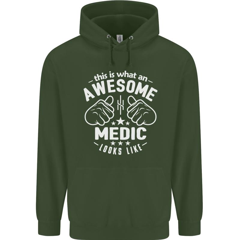 This Is What an Awesome Medic Looks Like Mens 80% Cotton Hoodie Forest Green