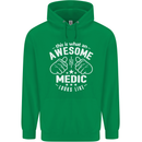 This Is What an Awesome Medic Looks Like Mens 80% Cotton Hoodie Irish Green