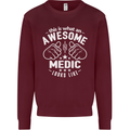 This Is What an Awesome Medic Looks Like Mens Sweatshirt Jumper Maroon
