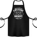 This Is What an Awesome Midwife Looks Like Cotton Apron 100% Organic Black