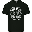 This Is What an Awesome Midwife Looks Like Mens Cotton T-Shirt Tee Top Black