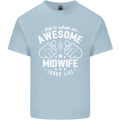 This Is What an Awesome Midwife Looks Like Mens Cotton T-Shirt Tee Top Light Blue