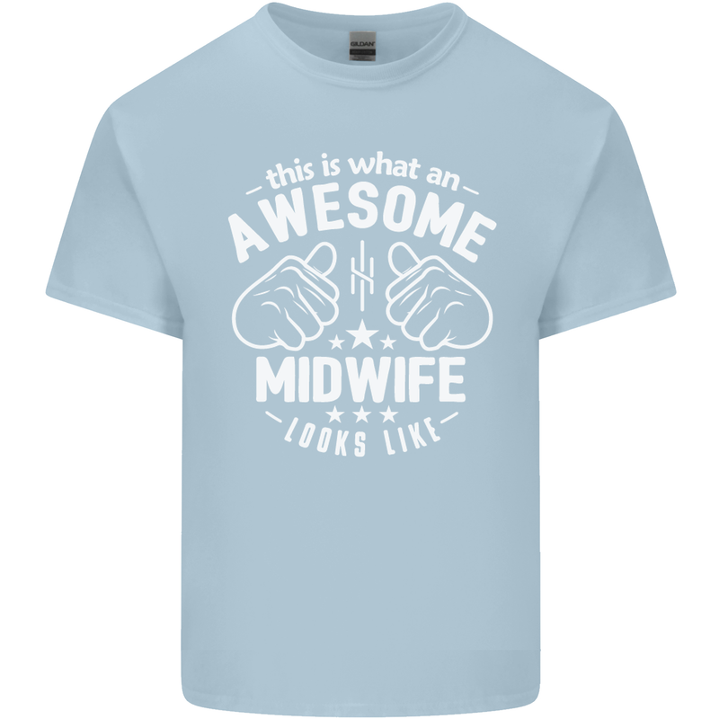 This Is What an Awesome Midwife Looks Like Mens Cotton T-Shirt Tee Top Light Blue