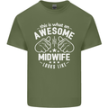 This Is What an Awesome Midwife Looks Like Mens Cotton T-Shirt Tee Top Military Green