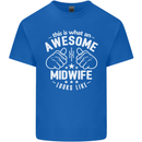 This Is What an Awesome Midwife Looks Like Mens Cotton T-Shirt Tee Top Royal Blue