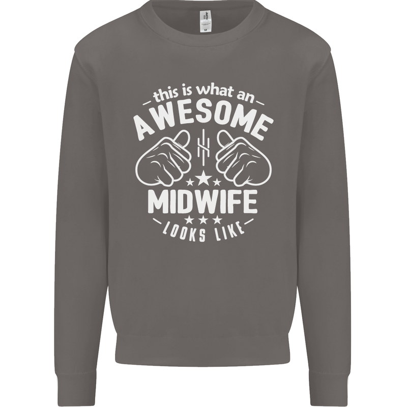 This Is What an Awesome Midwife Looks Like Mens Sweatshirt Jumper Charcoal