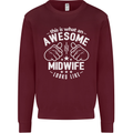 This Is What an Awesome Midwife Looks Like Mens Sweatshirt Jumper Maroon
