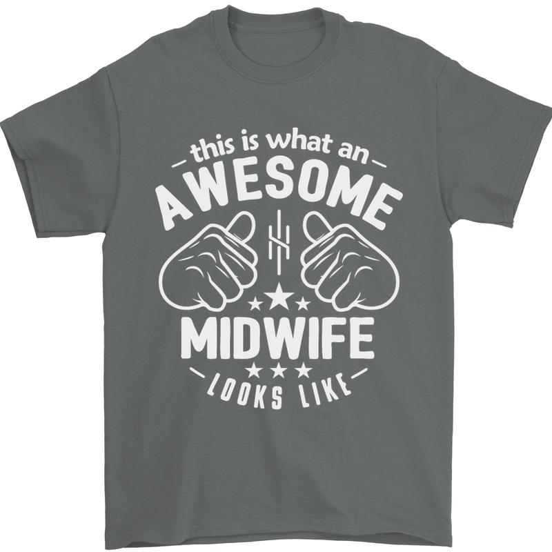 This Is What an Awesome Midwife Looks Like Mens T-Shirt Cotton Gildan Charcoal