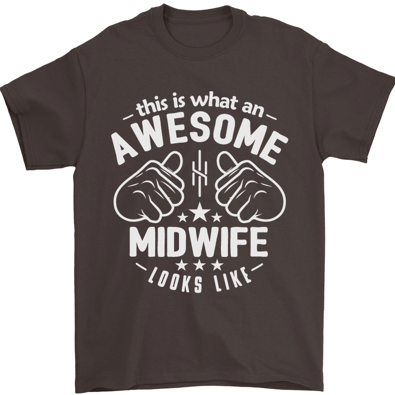 This Is What an Awesome Midwife Looks Like Mens T-Shirt Cotton Gildan Dark Chocolate