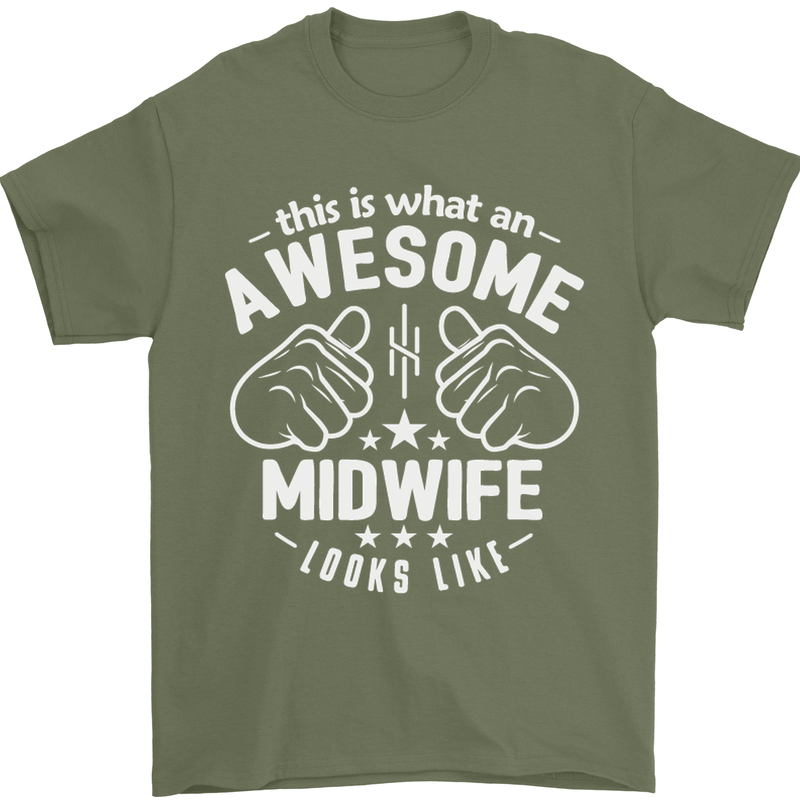 This Is What an Awesome Midwife Looks Like Mens T-Shirt Cotton Gildan Military Green