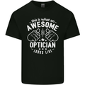 This Is What an Awesome Optician Looks Like Mens Cotton T-Shirt Tee Top Black