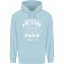 This Is What an Awesome Singer Looks Like Mens 80% Cotton Hoodie Light Blue