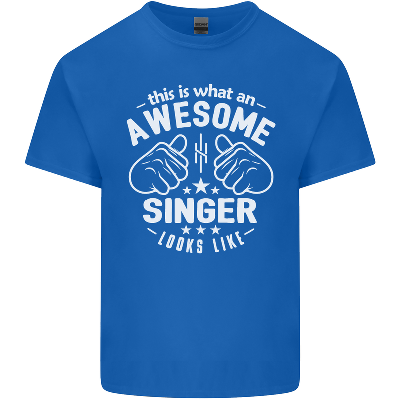 This Is What an Awesome Singer Looks Like Mens Cotton T-Shirt Tee Top Royal Blue