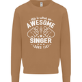 This Is What an Awesome Singer Looks Like Mens Sweatshirt Jumper Caramel Latte