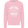 This Is What an Awesome Singer Looks Like Mens Sweatshirt Jumper Light Pink