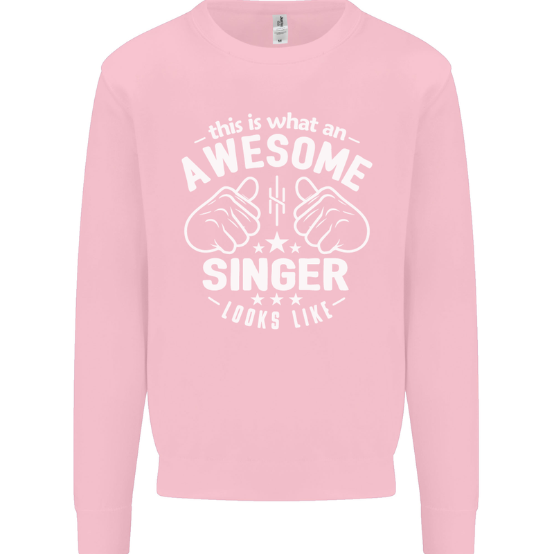This Is What an Awesome Singer Looks Like Mens Sweatshirt Jumper Light Pink