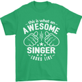 This Is What an Awesome Singer Looks Like Mens T-Shirt Cotton Gildan Irish Green