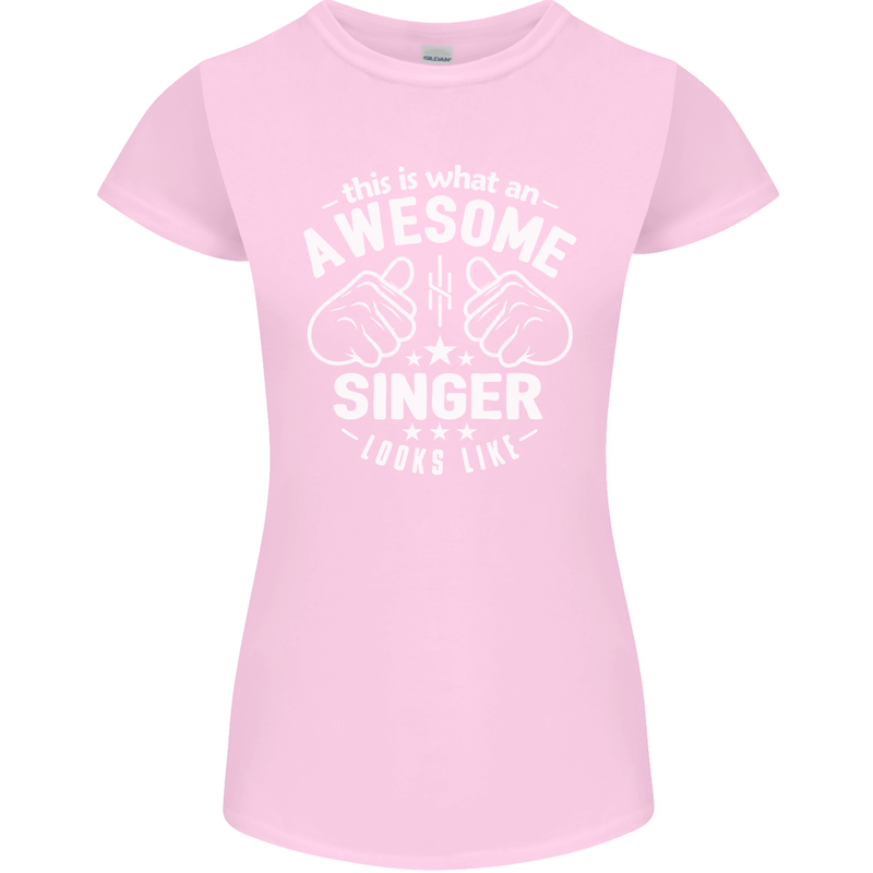 This Is What an Awesome Singer Looks Like Womens Petite Cut T-Shirt Light Pink