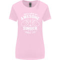 This Is What an Awesome Singer Looks Like Womens Wider Cut T-Shirt Light Pink