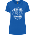 This Is What an Awesome Singer Looks Like Womens Wider Cut T-Shirt Royal Blue