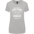 This Is What an Awesome Singer Looks Like Womens Wider Cut T-Shirt Sports Grey