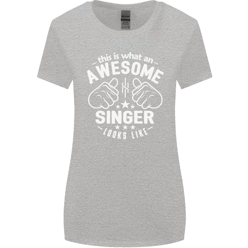 This Is What an Awesome Singer Looks Like Womens Wider Cut T-Shirt Sports Grey