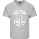 This Is What an Awesome Surgeon Looks Like Mens V-Neck Cotton T-Shirt Sports Grey