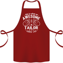 This Is What an Awesome Tailor Looks Like Cotton Apron 100% Organic Maroon