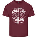 This Is What an Awesome Tailor Looks Like Mens Cotton T-Shirt Tee Top Maroon
