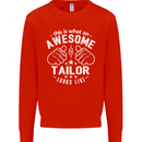 This Is What an Awesome Tailor Looks Like Mens Sweatshirt Jumper Bright Red