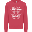This Is What an Awesome Tailor Looks Like Mens Sweatshirt Jumper Heliconia