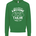 This Is What an Awesome Tailor Looks Like Mens Sweatshirt Jumper Irish Green