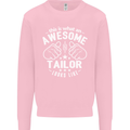 This Is What an Awesome Tailor Looks Like Mens Sweatshirt Jumper Light Pink