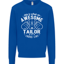 This Is What an Awesome Tailor Looks Like Mens Sweatshirt Jumper Royal Blue