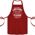 This Is What an Awesome Teacher Looks Like Cotton Apron 100% Organic Maroon