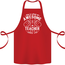 This Is What an Awesome Teacher Looks Like Cotton Apron 100% Organic Red