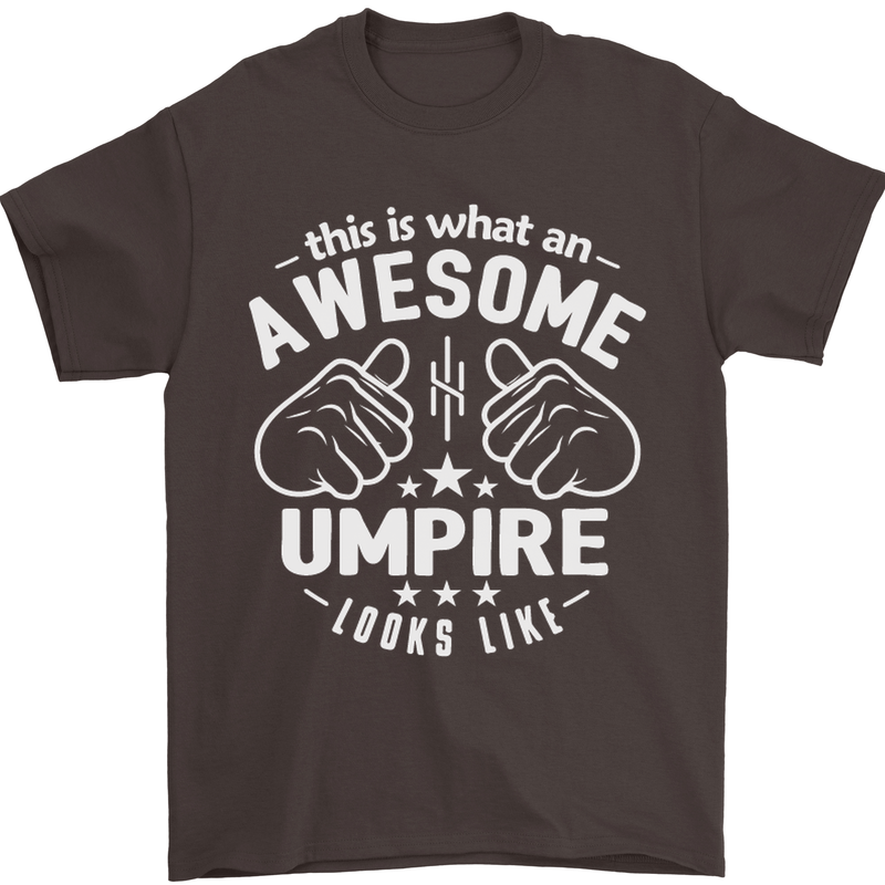 This Is What an Awesome Umpire Looks Like Mens T-Shirt Cotton Gildan Dark Chocolate