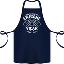 This Is What an Awesome Vicar Looks Like Cotton Apron 100% Organic Navy Blue
