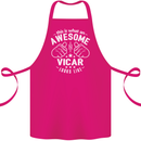 This Is What an Awesome Vicar Looks Like Cotton Apron 100% Organic Pink
