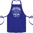 This Is What an Awesome Vicar Looks Like Cotton Apron 100% Organic Royal Blue